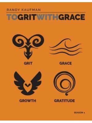 To Grit With Grace Season 1