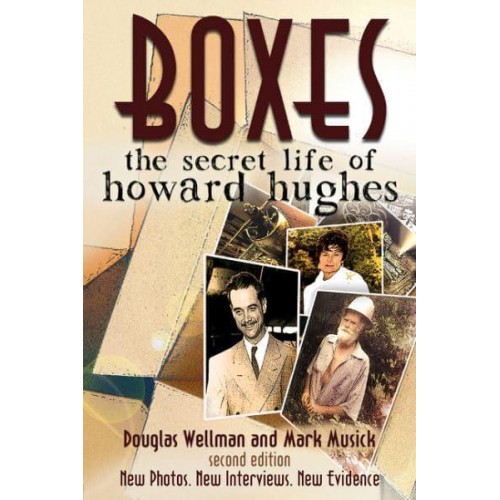 Boxes The Secret Life of Howard Hughes