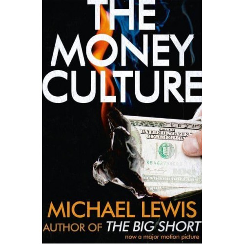 The Money Culture