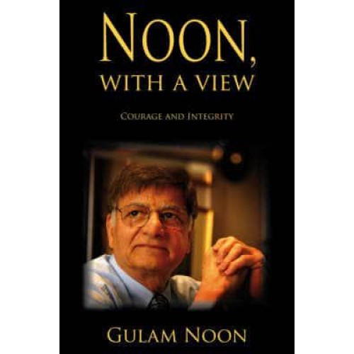 Noon, With a View Courage and Integrity