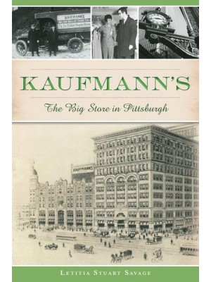 Kaufmann's The Big Store in Pittsburgh - Landmarks