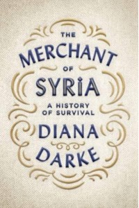 The Merchant of Syria A History of Survival