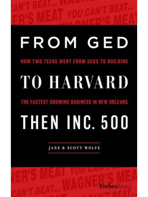 From GED To Harvard Then Inc. 500 How Two Teens Went From GEDs To Building The Fastest Growing Business In New Orleans