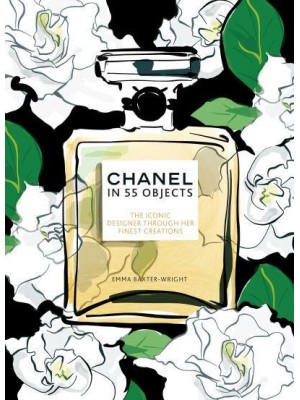 Chanel in 55 Objects