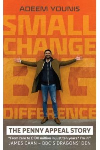 Small Change, BIG DIFFERENCE - The Penny Appeal Story