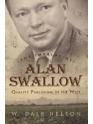 The Imprint of Alan Swallow Quality Publishing in the West