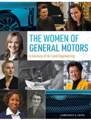 The Women of General Motors A Century of Art & Engineering