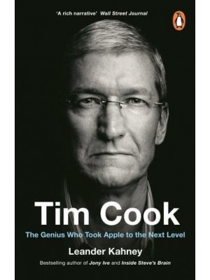 Tim Cook The Genius Who Took Apple to the Next Level