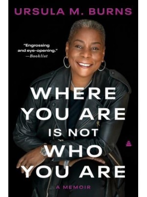 Where You Are Is Not Who You Are A Memoir