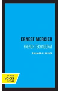 Ernest Mercier French Technocrat