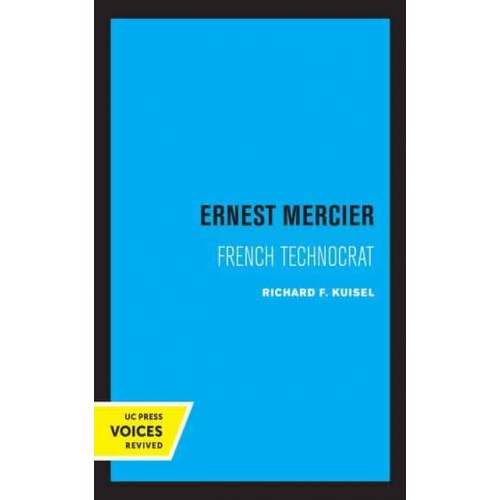 Ernest Mercier French Technocrat