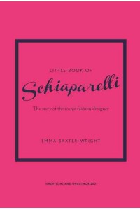 Little Book of Schiaparelli - Little Book of Fashion