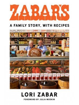 Zabar's A Family Story, With Recipes