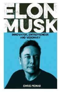 Elon Musk Innovator, Entrepreneur and Visionary