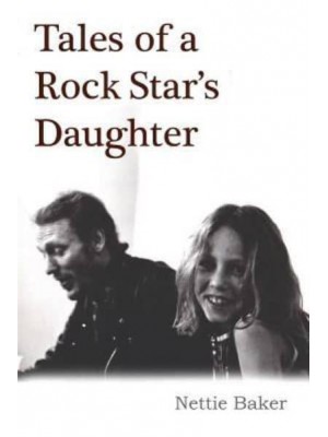 Tales of a Rock Star's Daughter
