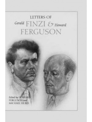 Letters of Gerald Finzi and Howard Ferguson