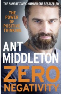 Zero Negativity The Power of Positive Thinking