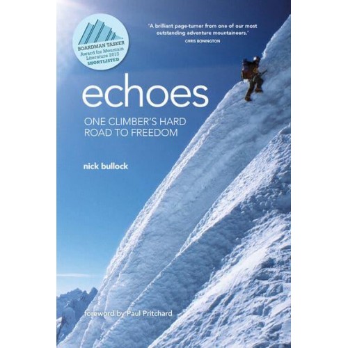 Echoes One Climber's Hard Road to Freedom