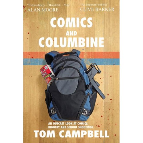 Comics and Columbine An Outcast Look at Comics, Bigotry and School Shootings