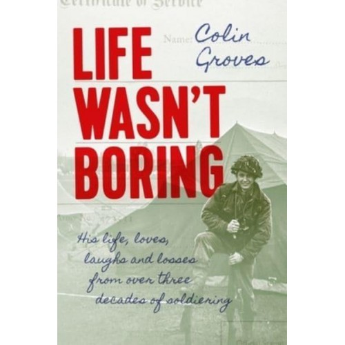 Life Wasn't Boring