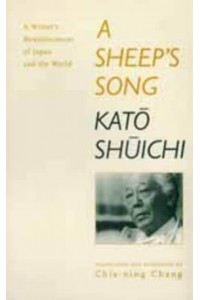 A Sheep's Song A Writer's Reminiscences of Japan and the World