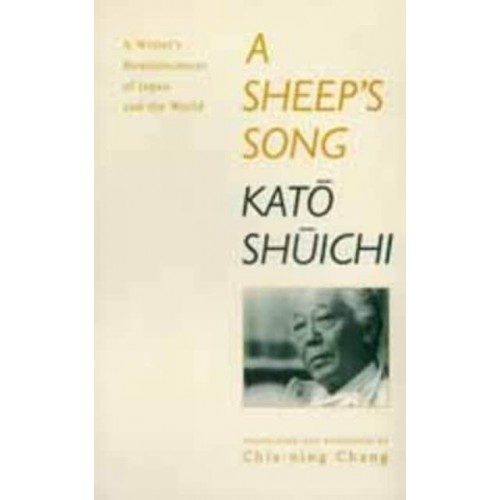 A Sheep's Song A Writer's Reminiscences of Japan and the World