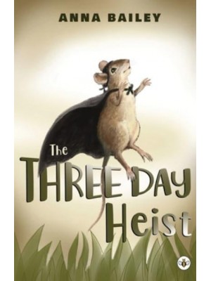 The Three Day Heist