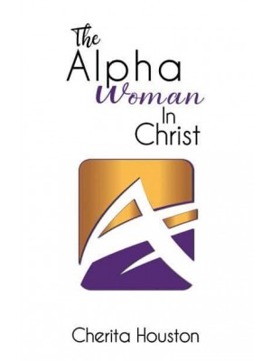 The Alpha Woman in Christ