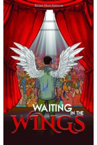 Waiting in the Wings