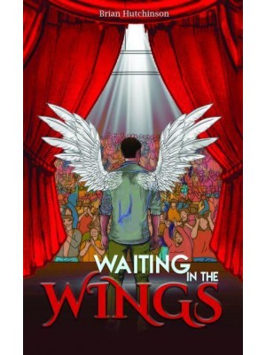 Waiting in the Wings