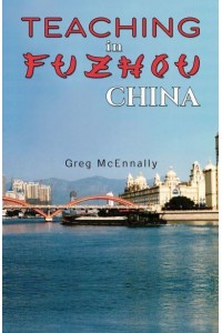 Teaching in Fuzhou, China