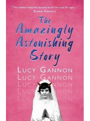The Amazingly Astonishing Story