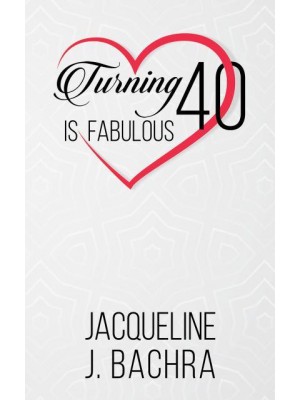 Turning 40 Is Fabulous