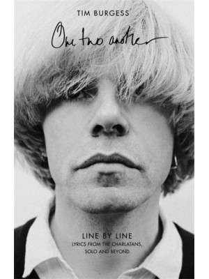 One Two Another Line by Line - Lyrics from The Charlatans, Solo and Beyond