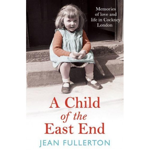 A Child of the East End