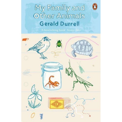 My Family and Other Animals - The Corfu Trilogy