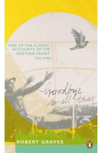 Goodbye to All That - Penguin Essentials