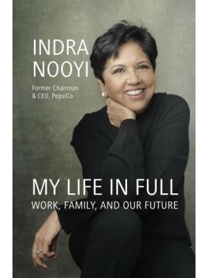My Life in Full Work, Family and Our Future