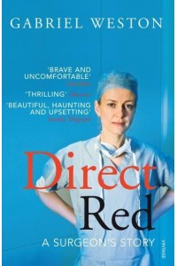 Direct Red A Surgeon's Story