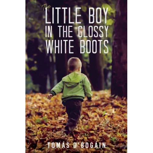 The Little Boy in the Glossy White Boots
