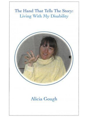 The Hand That Tells the Story Living With My Disability