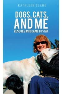 Dogs, Cats, and Me
