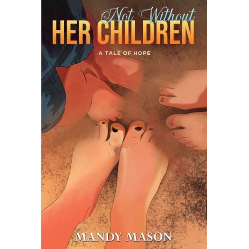 Not Without Her Children
