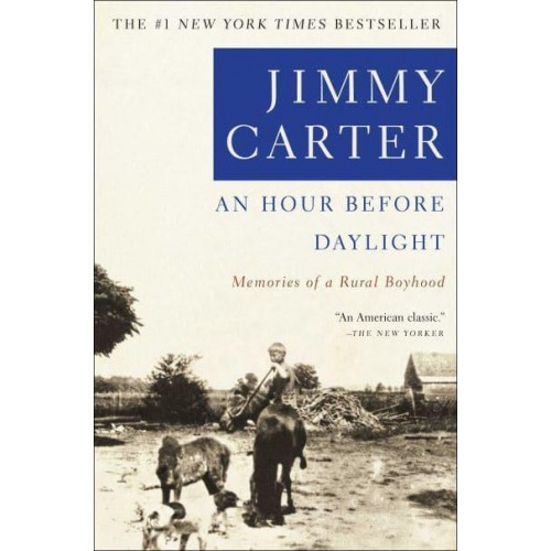 An Hour Before Daylight Memories of a Rural Boyhood