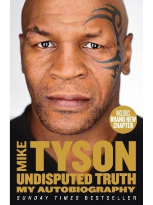 Undisputed Truth My Autobiography