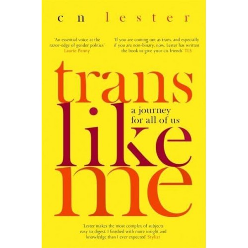 Trans Like Me A Journey for All of Us