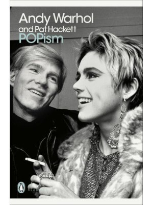 POPism The Warhol Sixties - Penguin Modern Classics