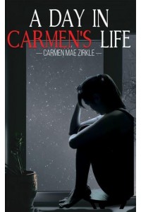 A Day in Carmen's Life