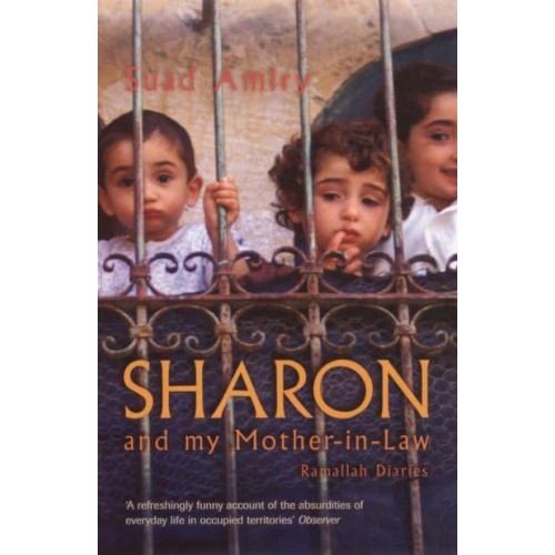 Sharon and My Mother-in-Law Ramallah Diaries