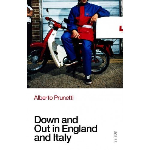 Down and Out in England and Italy